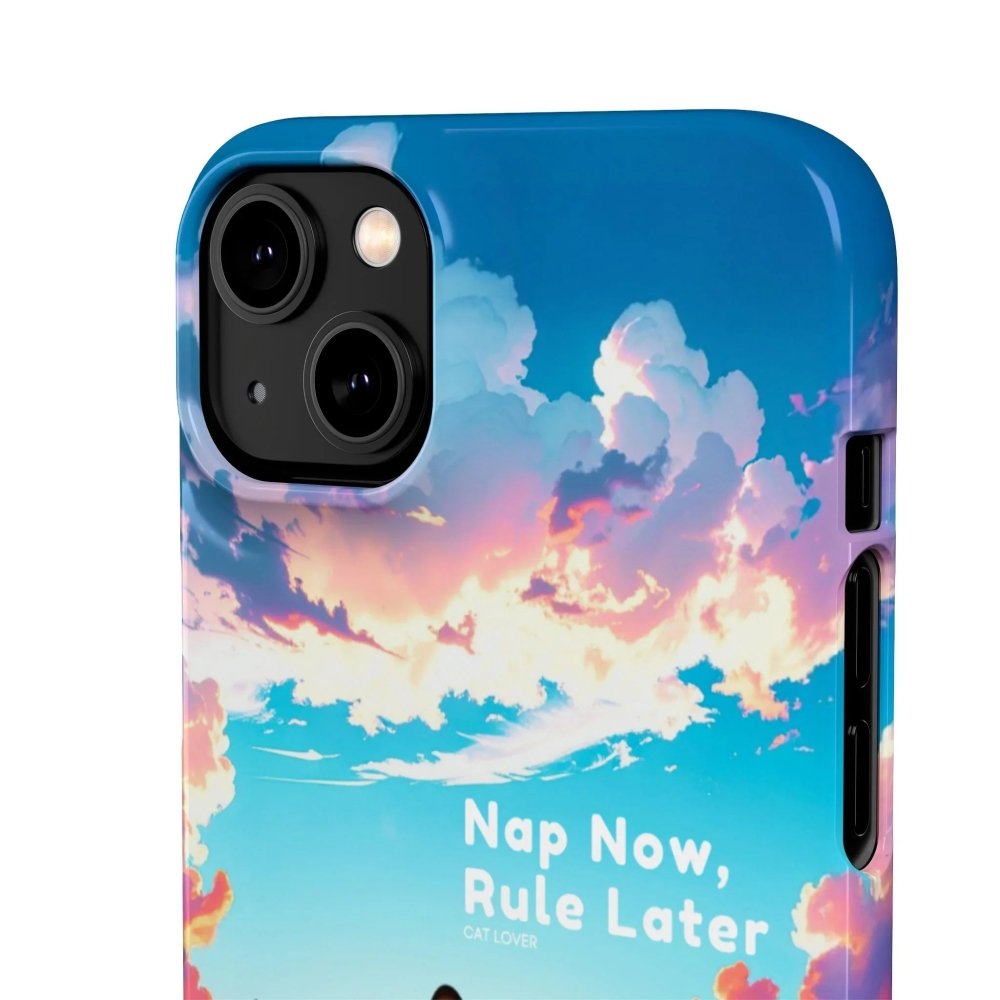 Nap Now, Rule Later Phone Case - Lazy Cat Phone Cover - Love From Snowy Shop
