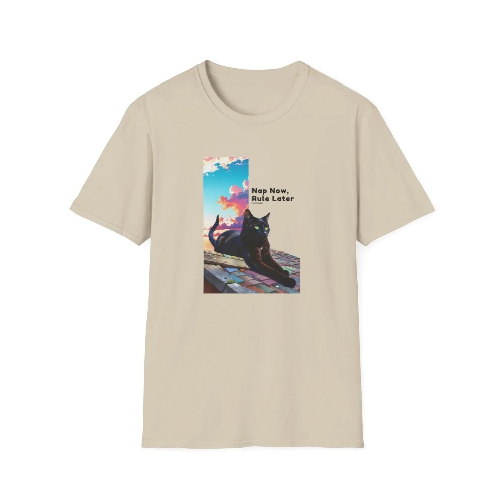 Nap Now, Rule Later T-Shirt - Lazy Cat Mood Tee - Love From Snowy Shop