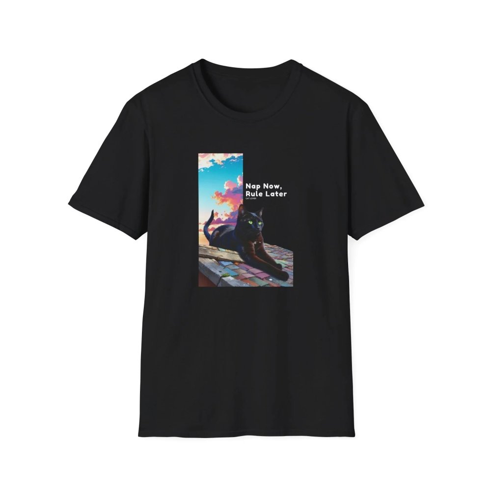 Nap Now, Rule Later T-Shirt - Lazy Cat Mood Tee - Love From Snowy Shop